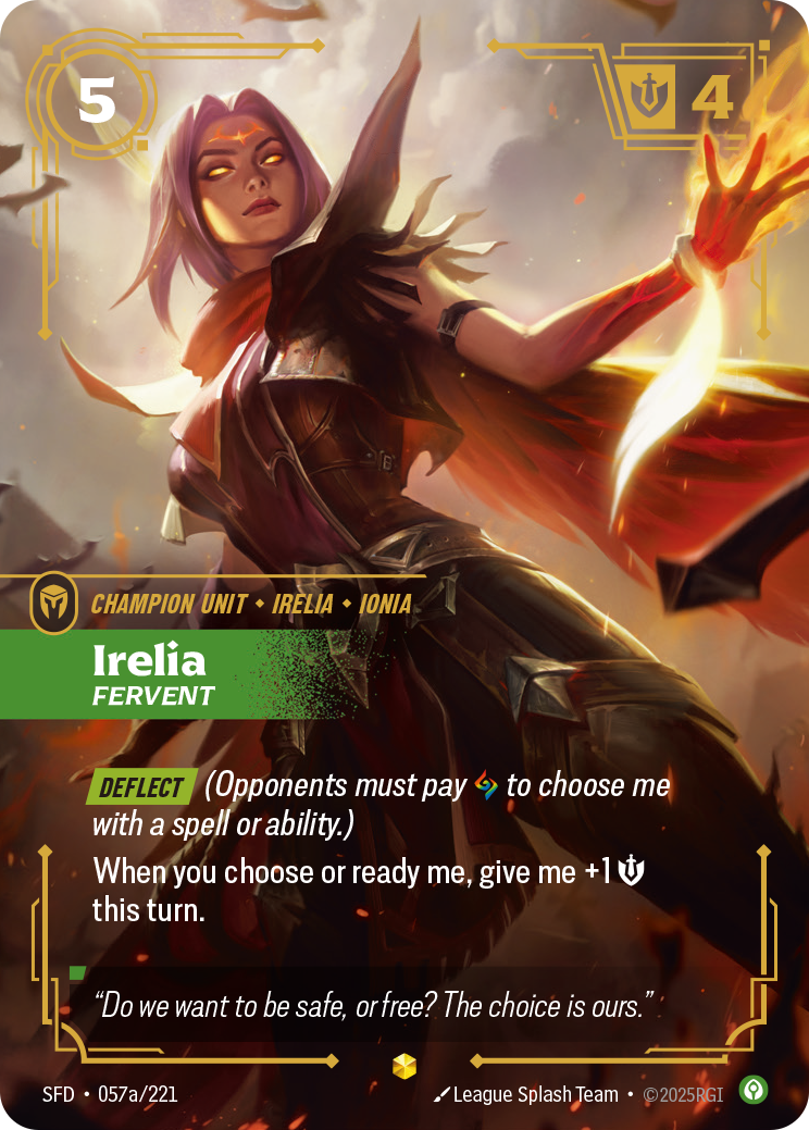 Irelia, Fervent